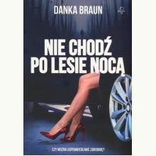 Nie chodź po lesie nocą, 9788365897343