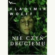 Nie rób drugiemu co tobie niemiłe, 9788374893237