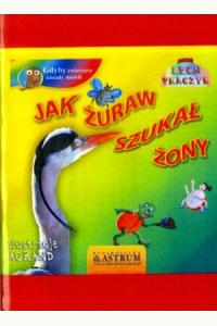 Jak żuraw szukał żony + audiobook