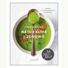 Naturalnie i zdrowo (przecena, uszkodzenie), 9788365973474