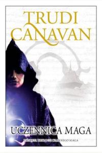 Uczennica maga. Prequel Trylogii Czarnego Maga