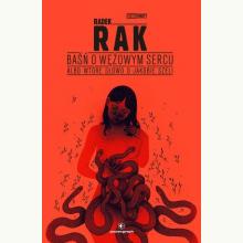 Baśń o wężowym sercu, albo wtóre słowo o Jakóbie Szeli, 9788366178113