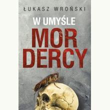 W umyśle mordercy, 9788366195233 W umyśle mordercy, 9788366195233