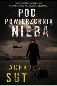 Pod powierzchnią nieba