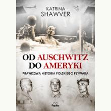 Od Auschwitz do Ameryki. Niezwykła historia polskiego pływaka, 9788366217621