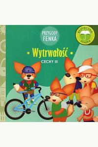 Przygody Fenka. Wytrwałość