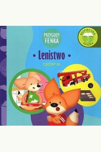 Przygody Fenka. Lenistwo