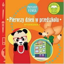 Przygody Fenka. Pierwszy dzień w przedszkolu, 9788366235618