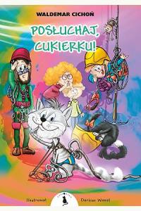 Posłuchaj, Cukierku!