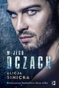 W jego oczach. Seria Oczy wilka Tom 2