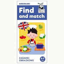 Angielski. Find and match. Zagadki obrazkowe 5-7 lat, 9788366404779