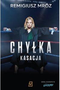 Chyłka. Kasacja (okładka serialowa)