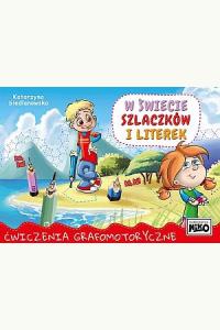 W świecie szlaczków i literek. Ćwiczenia grafomotoryczne