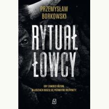 Rytuał łowcy, 9788366570153 Rytuał łowcy, 9788366570153
