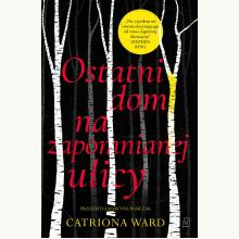 Ostatni dom na zapomnianej ulicy, 9788366839847