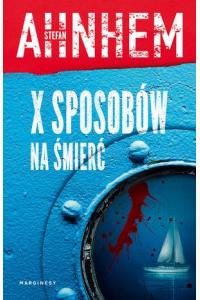 X sposobów na śmierć