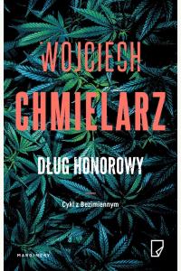 Dług honorowy. Cykl z Bezimiennym