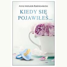 Kiedy się pojawiłeś, 9788366939325