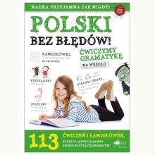 Polski bez błędów Ćwiczymy gramatykę na wesoło, 9788366966673