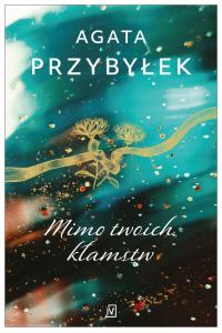 Mimo twoich kłamstw