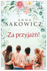 Za przyjaźń!