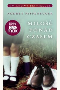 Miłość ponad czasem