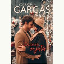 Dobrze, że jesteś, 9788367054027 Dobrze, że jesteś, 9788367054027