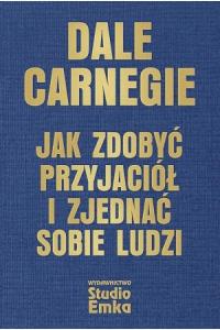 Jak zdobyć przyjaciół i zjednać sobie ludzi