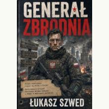 Generał Zbrodnia, 9788367135344 K