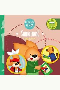 Przygody Fenka. Emocje. Samotność