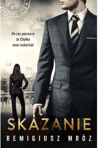 Skazanie. Seria z Joanną Chyłką. Tom 15