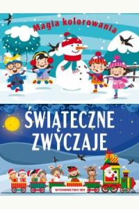 Magia kolorowania. Świąteczne zwyczaje