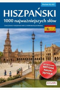 Hiszpański. 1000 najważniejszych słów. Poziom A1-A2