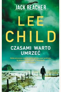 Jack Reacher: Czasami warto umrzeć
