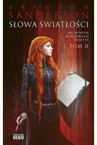 Słowa Światłości. Seria Archiwum Burzowego Światła. Tom 2