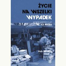 Śliwiński Piotr – Odwracanie porządku/Życie na wszelki wypadek, 9788367433440 Śliwiński Piotr – Odwracanie porządku/Życie na wszelki wypadek, 9788367433440