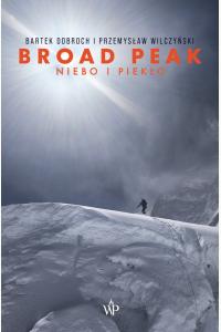 Broad Peak. Niebo i piekło