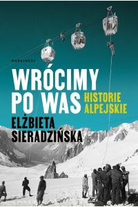Wrócimy po was. Historie alpejskie