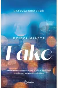 Dzieci miasta T.2 Fake