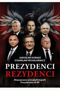 Prezydenci - Rezydenci
