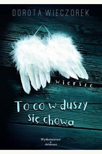 To co się w Duszy chowa