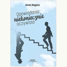 Opowiadania niekoniecznie oczywiste, 9788367642606 Opowiadania niekoniecznie oczywiste, 9788367642606