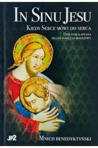In sinu Jesu. Kiedy Serce mówi do serca
