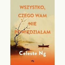 Wszystko, czego wam nie powiedziałam, 9788367817943