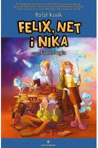 Felix, Net i Nika oraz Fantologia