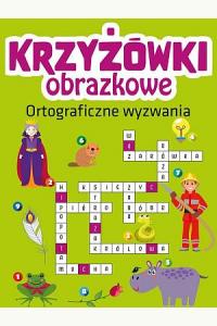 Krzyżówki obrazkowe. Ortograficzne wyzwania
