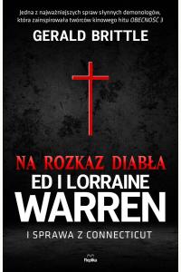 Na rozkaz diabła. Ed i Lorraine Warren i sprawa z Connecticut