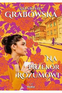 Kolory przyjaźni. Na przekór rozumowi