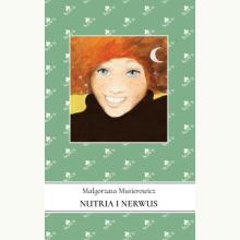 Nutria i Nerwus, 9788365401151
