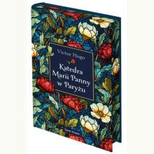 Katedra Marii Panny w Paryżu (edycja kolekcjonerska), 9788368218138